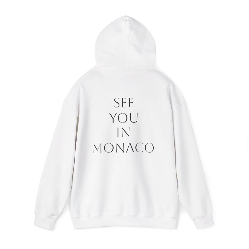 See You In Monaco Hoodie